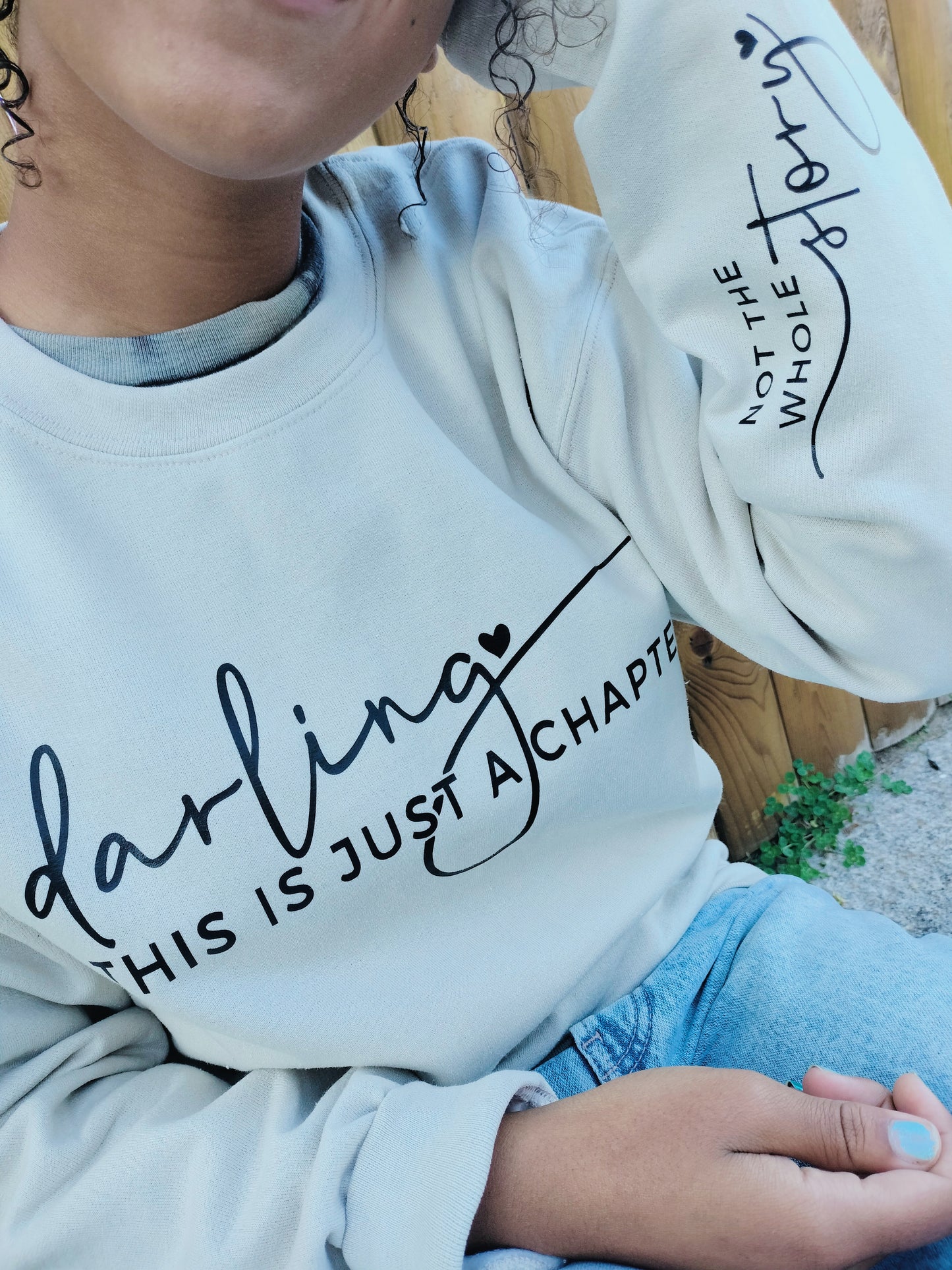 Darling This Is Just a Chapter Sweatshirt