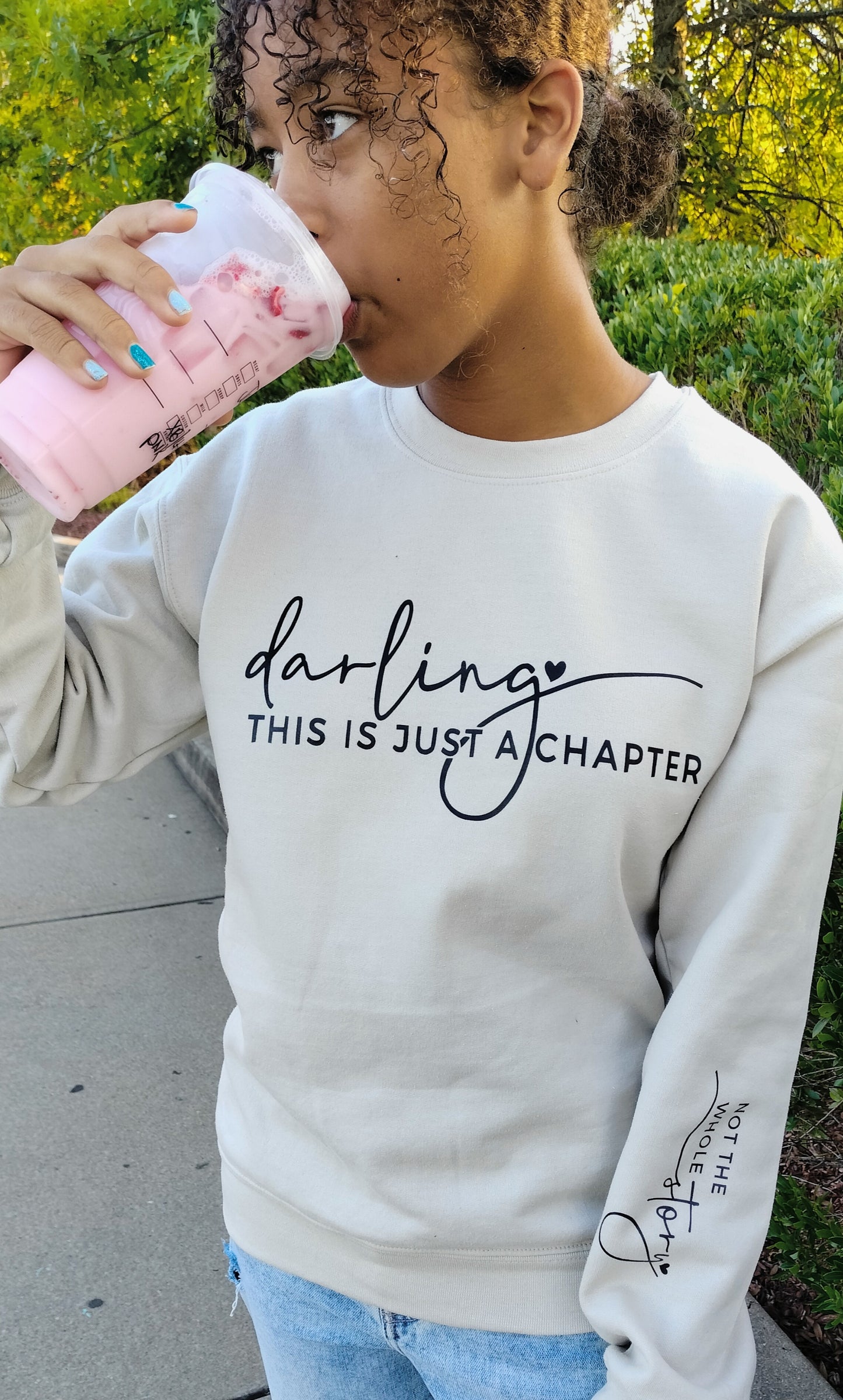 Darling This Is Just a Chapter Sweatshirt