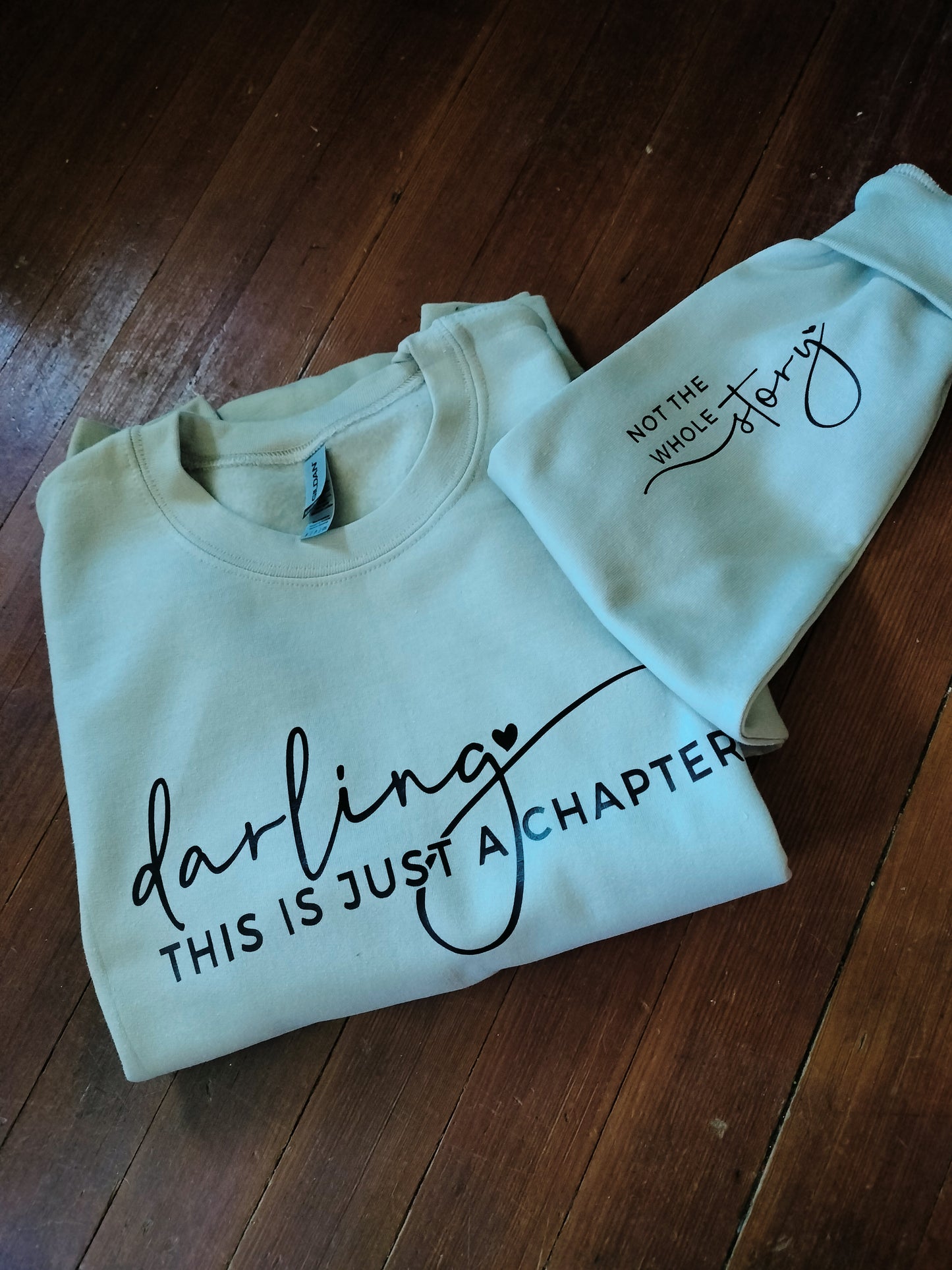 Darling This Is Just a Chapter Sweatshirt